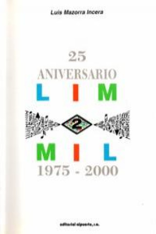 Könyv Lim 2 mil (1975-2000) 25 aniversario Mazorra Incera