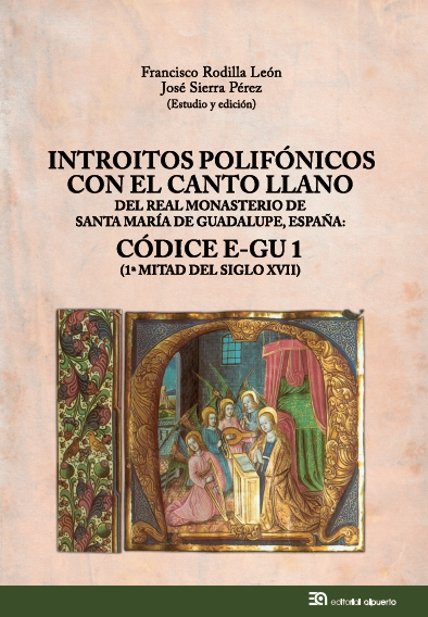 Книга Introitos polifónicos con el canto llano del Real Monasterio de Santa María de Guadalupe, España RODILLA LEóN