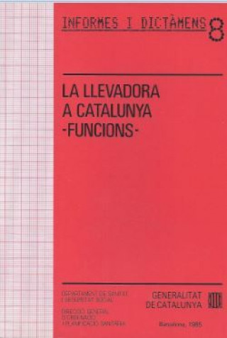 Book llevadora a Catalunya. Funcions/La 