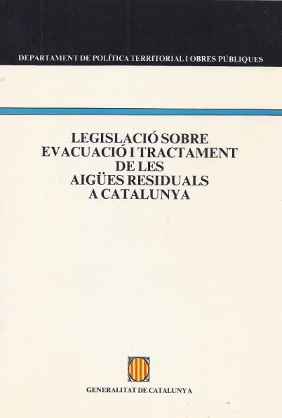 Kniha Legislació sobre evacuació i tractament de les aigües residuals a Catalunya 