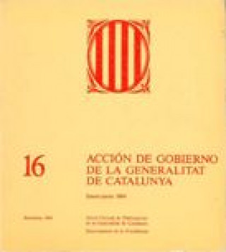 Книга Acción de gobierno de la Generalitat de Catalunya 1984 (enero-junio) 