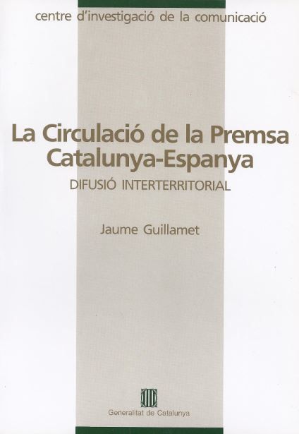 Könyv CIRCULACIO DE LA PREMSA CATALUNYA-ESPANYA GUILLAMET I LLOVERAS