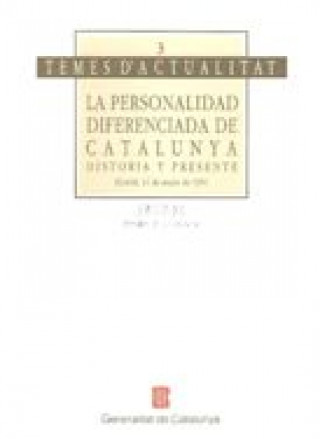 Книга personalidad diferenciada de Cataluña: historia y presente/La PUJOL I SOLEY