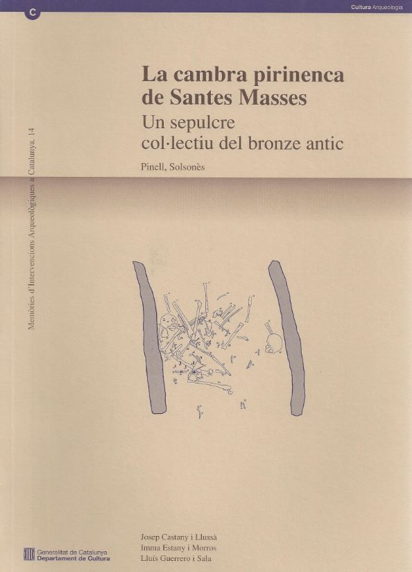 Kniha Cambra pirinenca de Santes Masses. Un sepulcre col·lectiu del bronze antic (Pinell CASTANY I LLUSS·