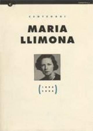 Kniha Centenari Maria Llimona (1894-1994) BESA