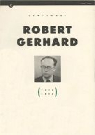 Kniha Centenari Robert Gerhard (1896-1996) MILLET