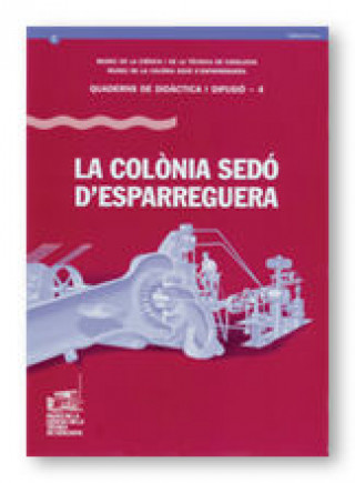 Kniha COLONIA SEDO D'ESPARREGUERA, LA FERN·NDEZ CERVANTES