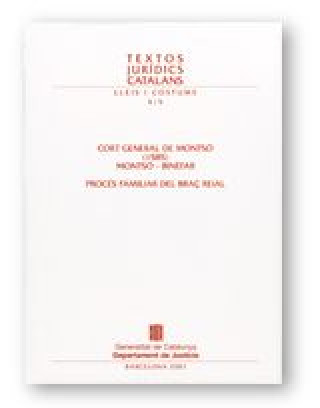 Könyv CORT GENERAL DE MONTSO (1585). MONTSO-BINEFAR. PROCES FAMILIAR DEL BRAÇ REIAL SERRA I PUIG