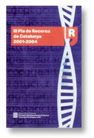 Könyv III PLA DE RECERCA DE CATALUNYA, 2001-2004 