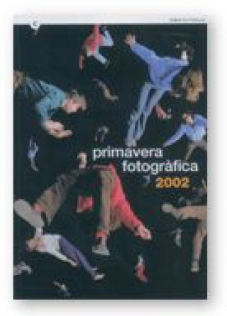 Könyv PRIMAVERA FOTOGRAFICA 2002 