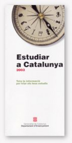 Könyv ESTUDIAR A CATALUNYA 2003 