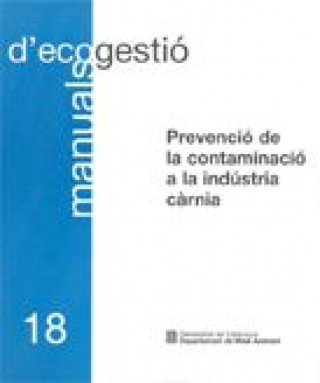 Könyv Prevenció de la contaminació a la indústria càrnia 