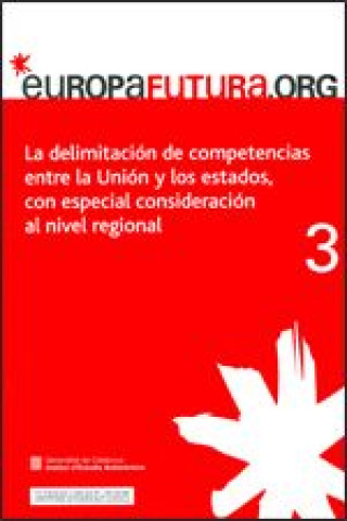 Carte DELIMITACION DE COMPETENCIAS ENTRE LA UNION Y LOS ESTADOS, CON ESPECIAL CONSIDERACION AL NIVEL RE, L 
