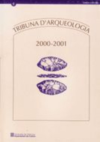 Carte TRIBUNA D'ARQUEOLOGIA 2000-2001 