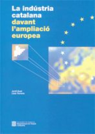 Kniha INDUSTRIA CATALANA DAVANT L'AMPLIACIO EUROPEA, LA GUAL SOLE