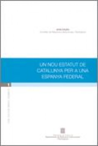 Kniha NOU ESTATUT DE CATALUNYA PER A UNA ESPANYA FEDERAL SAURA