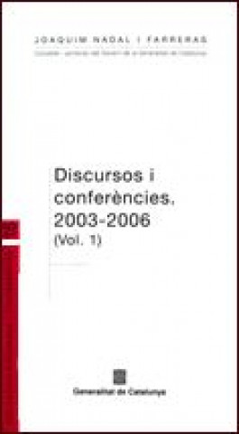 Carte DISCURSOS I CONFERENCIES 2003-2006 VOL.1 NADAL I FARRERAS