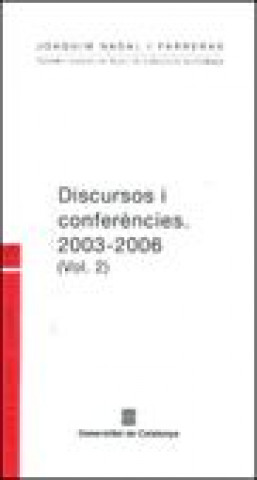 Carte DISCURSOS I CONFERENCIES 2003-2006 VOL.2 NADAL I FARRERAS