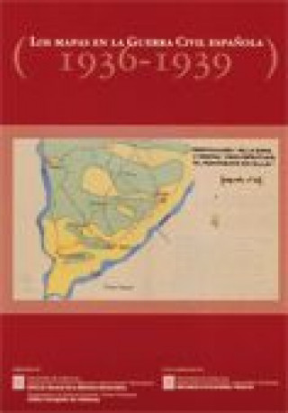 Kniha mapas en la Guerra Civil española (1936-1939)/Los 