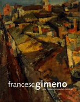 Kniha Francesc Gimeno i els paisatgistes del Montgrí Camps i Bernabé