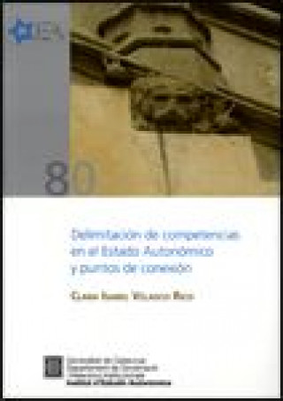 Kniha Delimitación de competencias en el Estado autonómico y puntos de conexión Velasco Rico