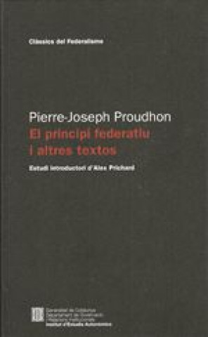 Kniha principi federatiu i altres textos/El Proudhon