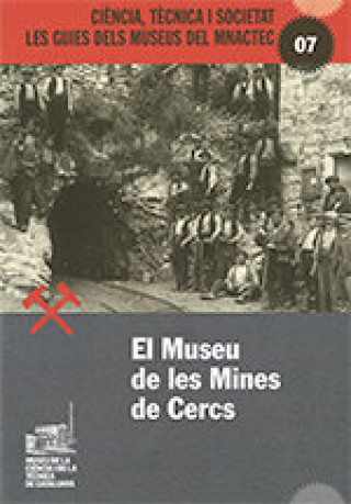 Carte El Museu de les Mines de Cercs Serra