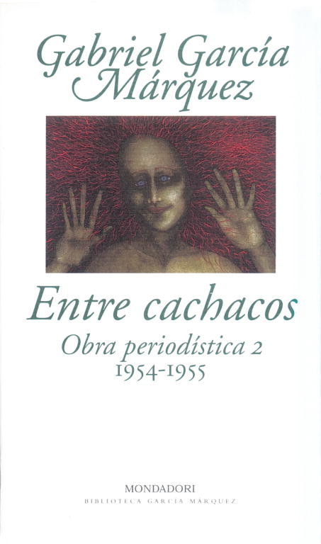 Книга Entre cachacos García Márquez