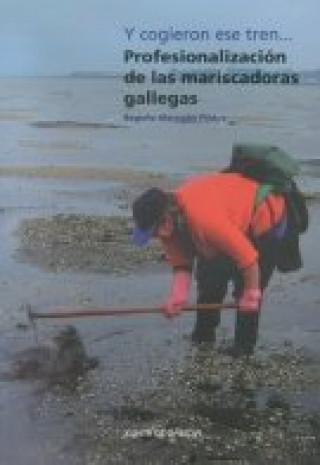 Kniha Profesionalización de las mariscadoras gallegas MARUGAN PINTOS