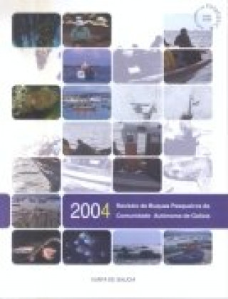 Kniha REXISTRO DE BUQUES PESQUEIROS DA COMUNIDADE AUTONOMA DE GALICIA 2004 GARCIA TASENDE