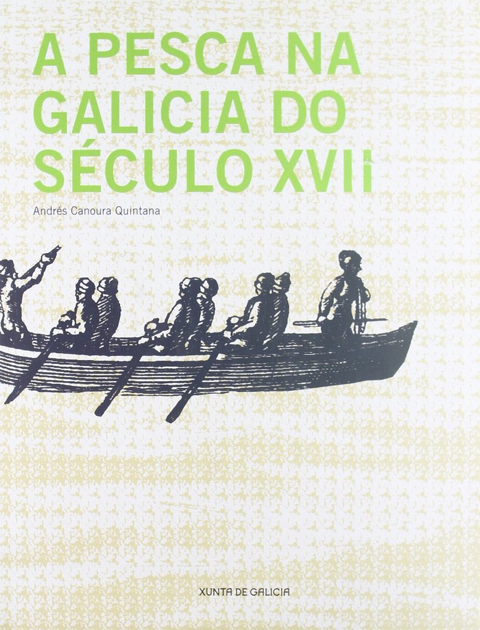 Buch PESCA NA GALICIA DO SECULO XVII, A CANOURA QUINTANA