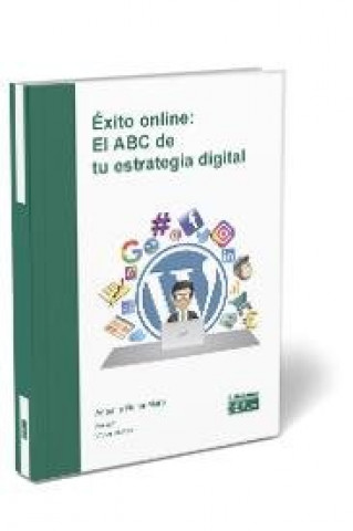 Könyv Éxito online: El ABC de tu estrategia digital Reina Muro