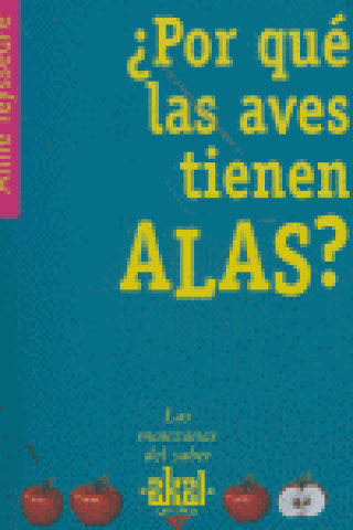 Βιβλίο ¿Por qué las aves tienen alas? Teyssèdre