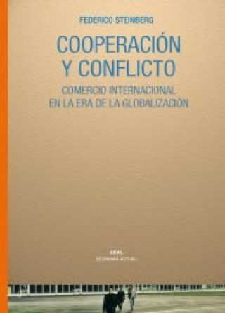 Kniha Cooperación y Conflicto Steinberg