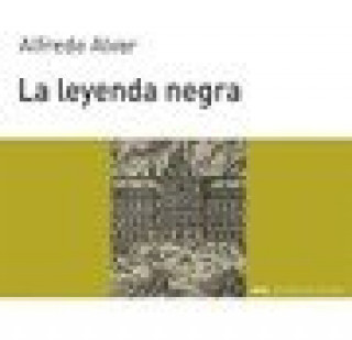 E-kniha La leyenda negra ALVAR EZQUERRA