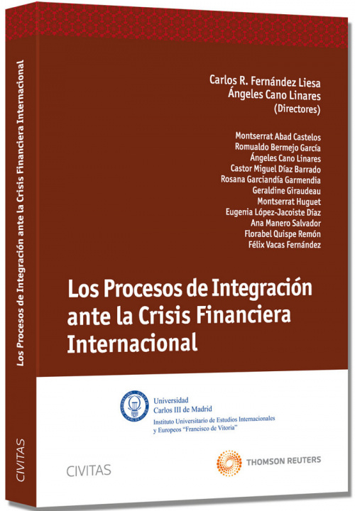 Kniha Los Procesos de Integración ante la Crisis Financiera Internacional CANO LINARES