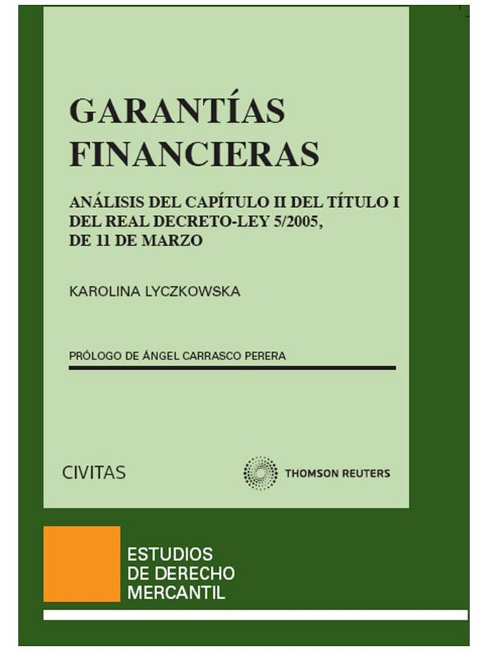 Kniha Garantías financieras - Análisis del Capítulo II del Título I del Real Decreto-Ley 5/2005, de 11 de Lyczkowska