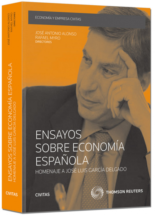 Kniha Ensayos sobre Economía Española. Homenaje a José Luis García Delgado Alonso Antonio