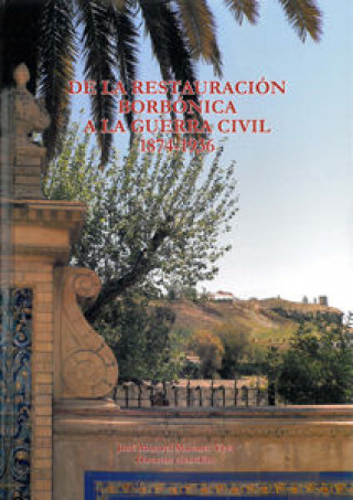 Kniha De la Restauración borbónica a la Guerra Civil 1874-1936 