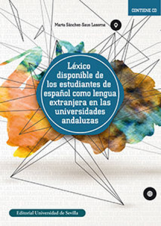 Kniha Léxico disponible de los estudiantes de español como lengua extranjera en las universidades andaluza Sánchez-Saus Laserna