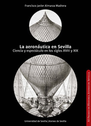 Kniha La aeronáutica en Sevilla Almarza Madrera