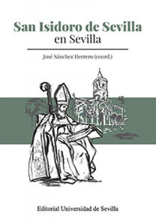 Книга San Isidoro de Sevilla en Sevilla Sánchez Herrero