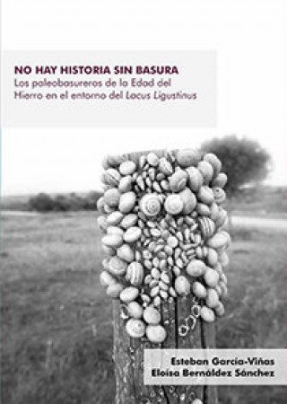 Kniha No hay historia sin basura García-Viñas