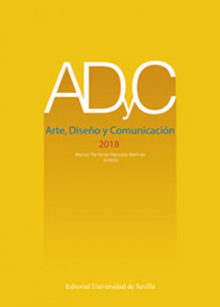Kniha ADyC. Arte, Diseño y Comunicación. 2018 