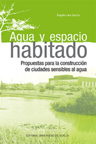 Kniha Agua y espacio habitado Lara García