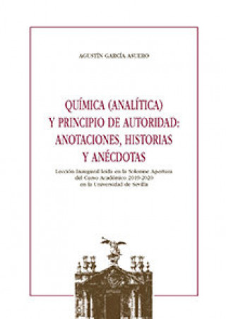 Könyv Química (analítica) y principio de autoridad: anotaciones, historias y anécdotas García Asuero