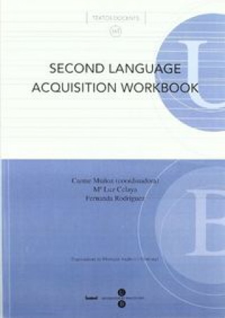 Knjiga Second language acquisition workbooK Rodríguez