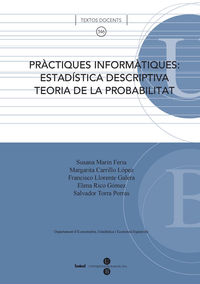 Kniha Pràctiques informàtiques: estadística descriptiva, teoria de la probabilitat Carrillo López