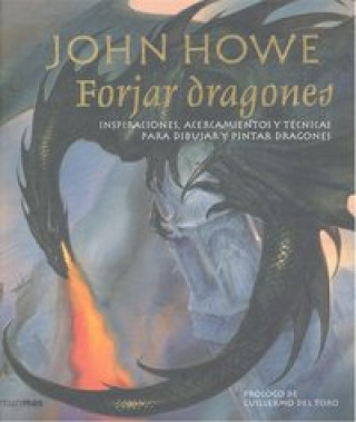 Kniha Forjar dragones JOHN HOWE