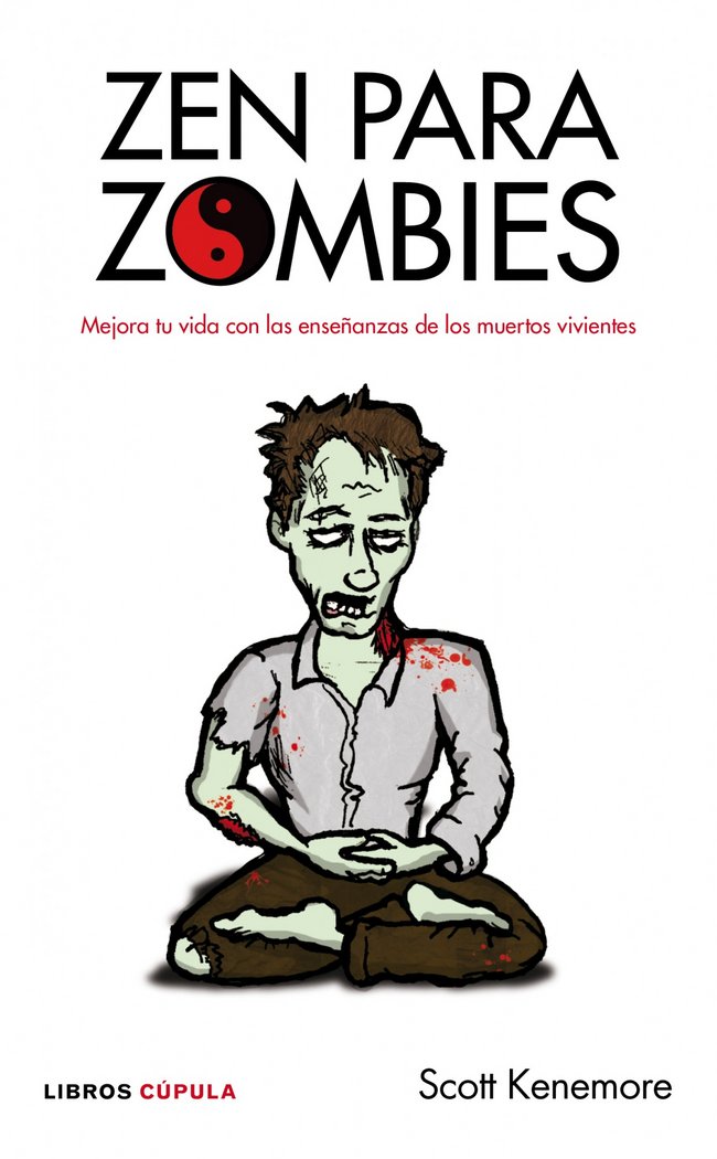 Knjiga Zen para zombies SCOTT KENEMORE